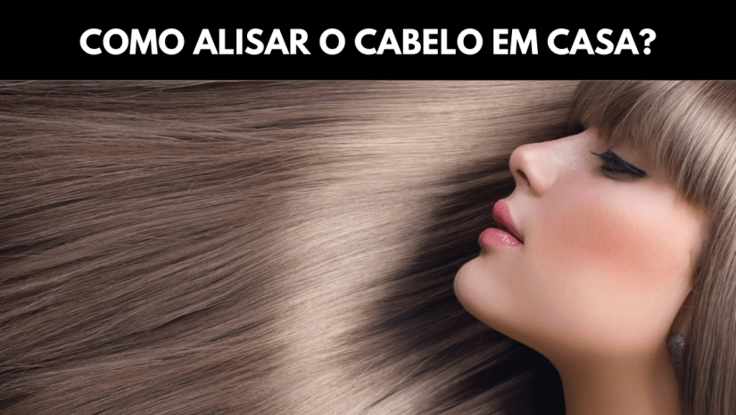 Como alisar o cabelo em casa em minutos? Como alisar o cabelo em casa em minutos?
